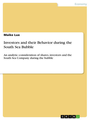 cover image of Investors and their Behavior during the South Sea Bubble